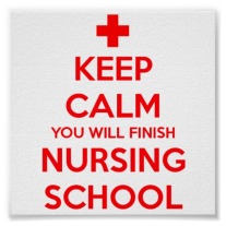keep_calm_you_will_finish_nursing_school_poster-r476e6b28bda244278eef95a2ec43be80_a8o9_8byvr_512